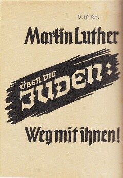 1938 edition of Martin Luther's antisemitic writing On the Jews and Their Lies.